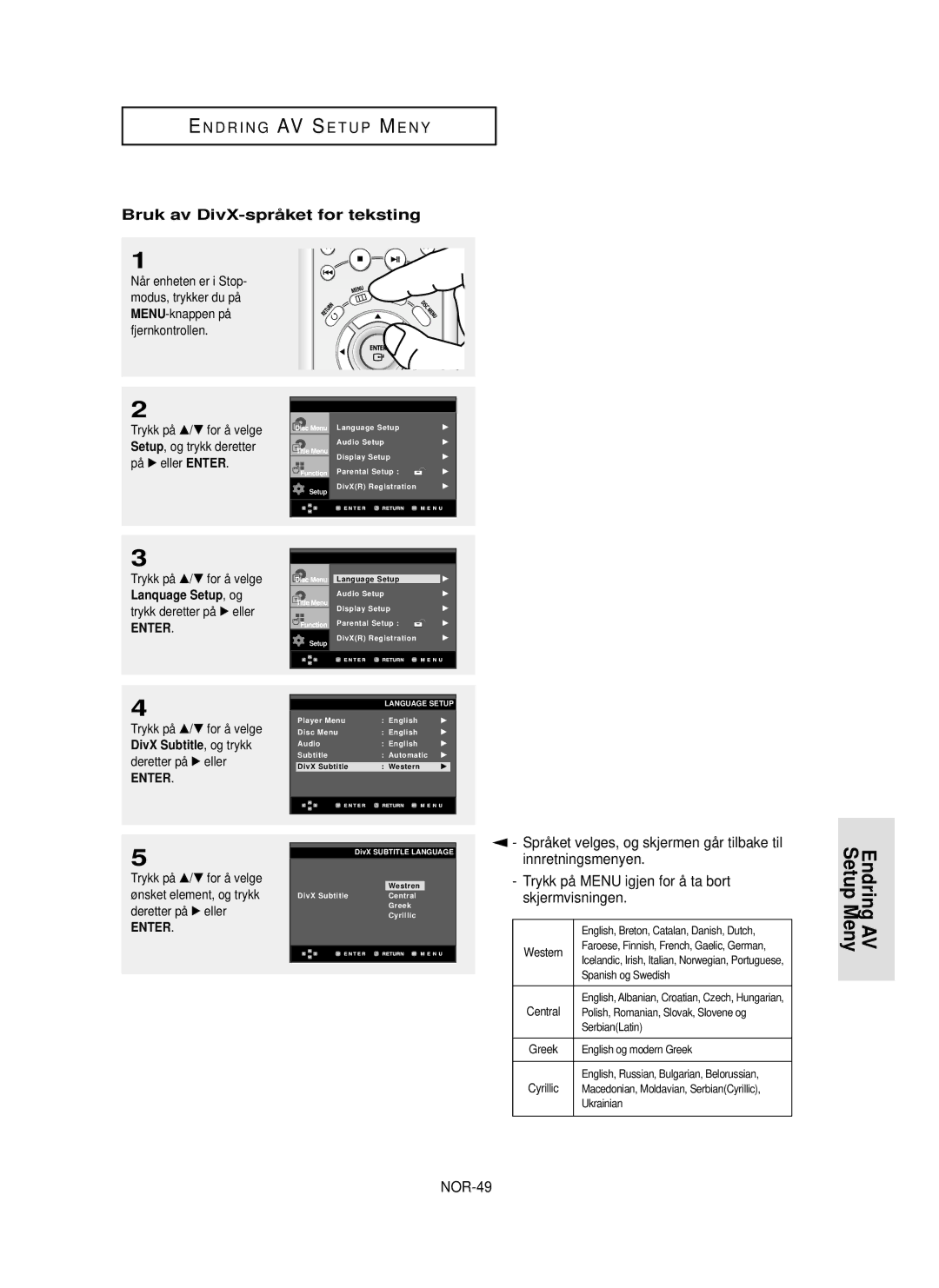 Samsung DVD-HD850/XEE manual Bruk av DivX-språ ket for teksting, NOR-49, Språket velges, og skjermen går tilbake til 