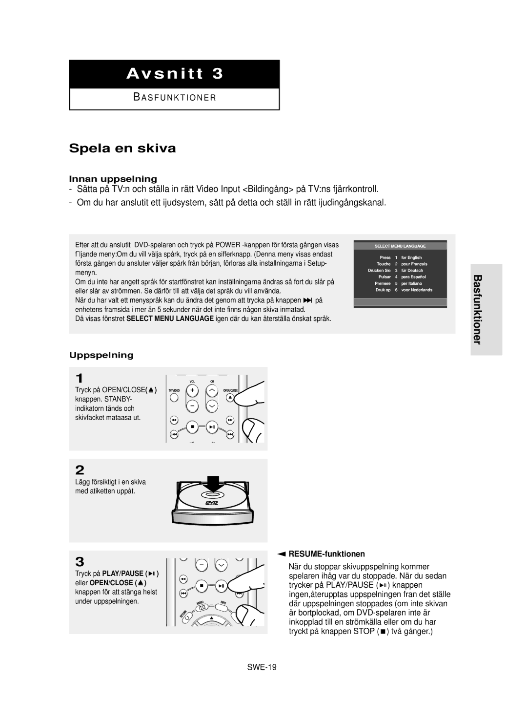 Samsung DVD-HD850/XEE manual Spela en skiva, Basfunktioner, Innan uppselning, Uppspelning, RESUME-funktionen 