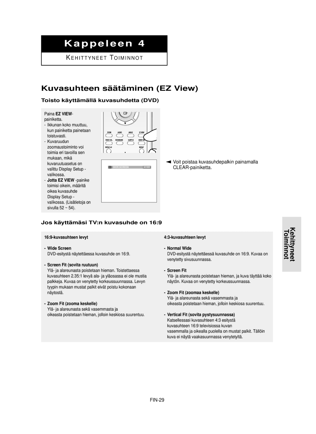 Samsung DVD-HD850/XEE Kuvasuhteen sää tä minen EZ View, Kehittyneet Toiminnot, Toisto kä yttä mä llä kuvasuhdetta DVD 