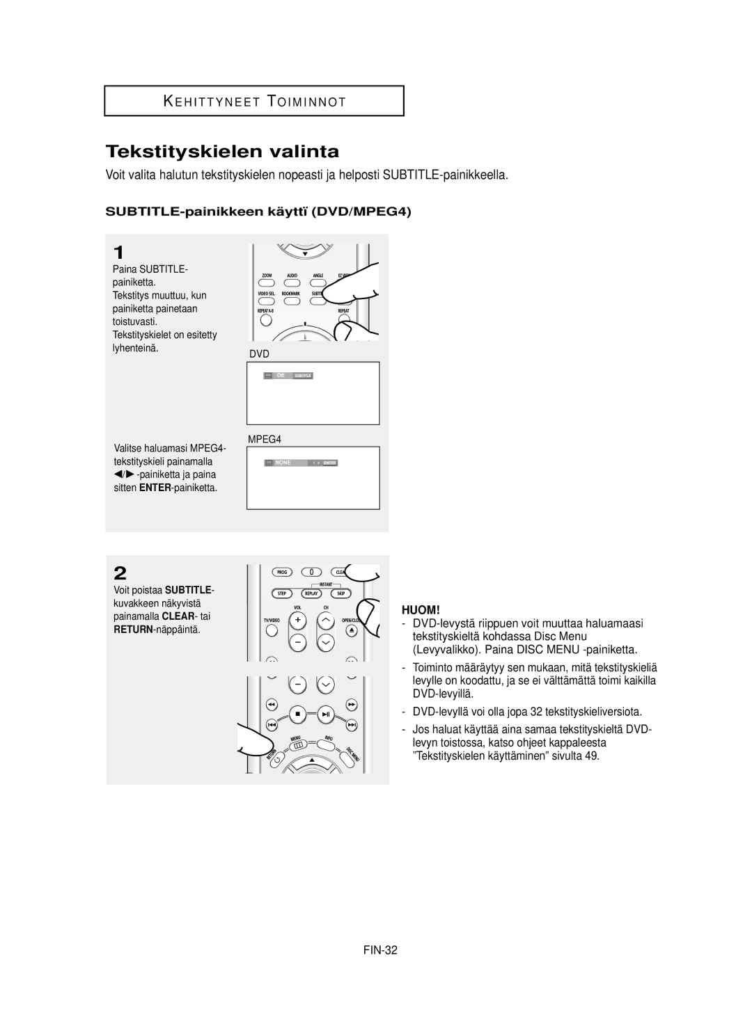 Samsung DVD-HD850/XEE manual Tekstityskielen valinta, SUBTITLE-painikkeen kä yttï DVD/MPEG4, FIN-32 