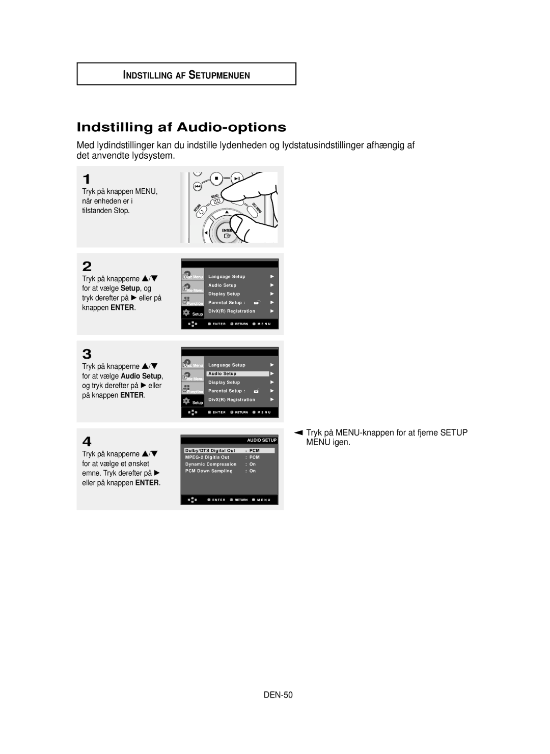 Samsung DVD-HD850/XEE manual Indstilling af Audio-options, DEN-50, For at vælge Audio Setup 