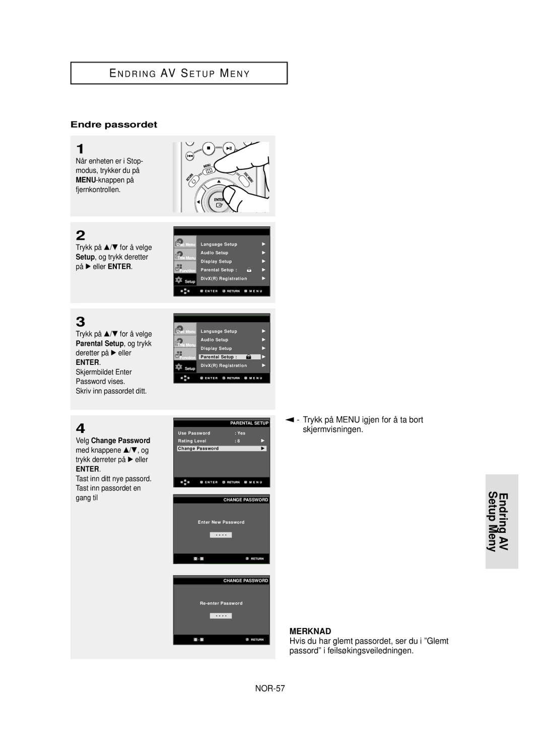 Samsung DVD-HD850/XEE manual Endre passordet, NOR-57, Parental Setup, og trykk, Deretter på √ eller, Velg Change Password 