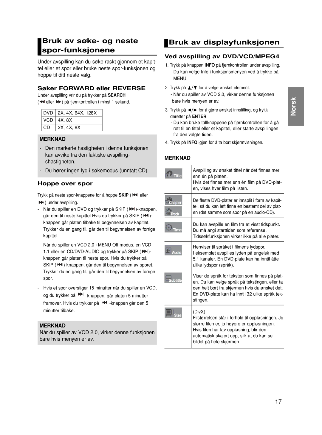 Samsung DVD-HD860/XEE Bruk av søke- og neste spor-funksjonene, Bruk av displayfunksjonen, Søker Forward eller Reverse 