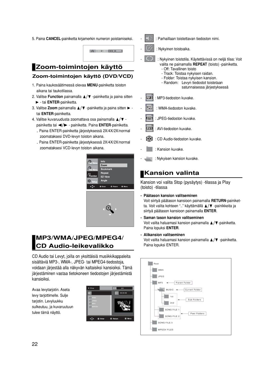 Samsung DVD-HD860/XEE manual Zoom-toimintojen käyttö, MP3/WMA/JPEG/MPEG4/ CD Audio-leikevalikko, Kansion valinta 