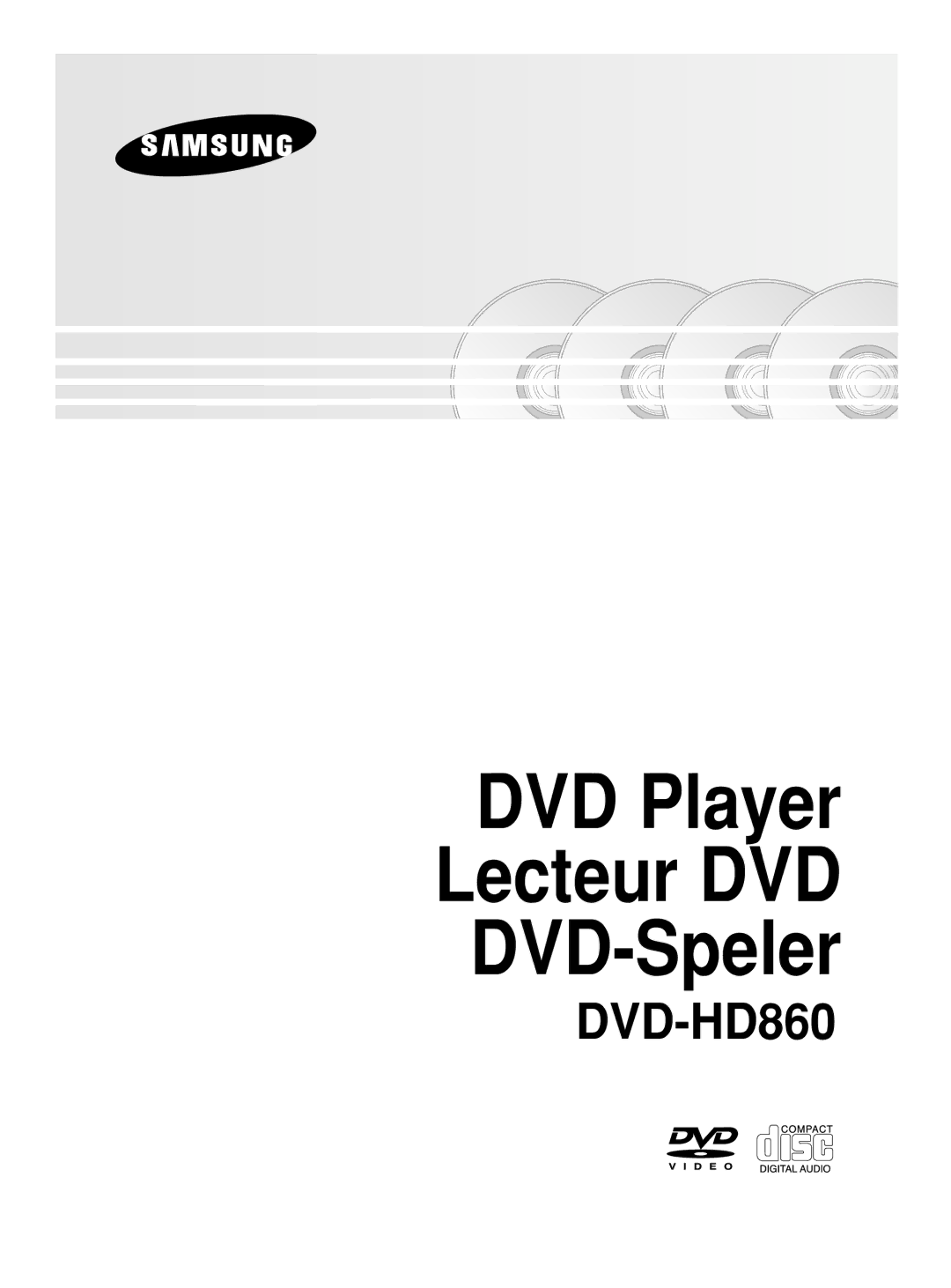 Samsung DVD-HD860/XET, DVD-HD860/XEG, DVD-HD860/XEL, DVD-HD860/XEC, DVD-HD860/FOU manual DVD Player Lecteur DVD DVD-Speler 