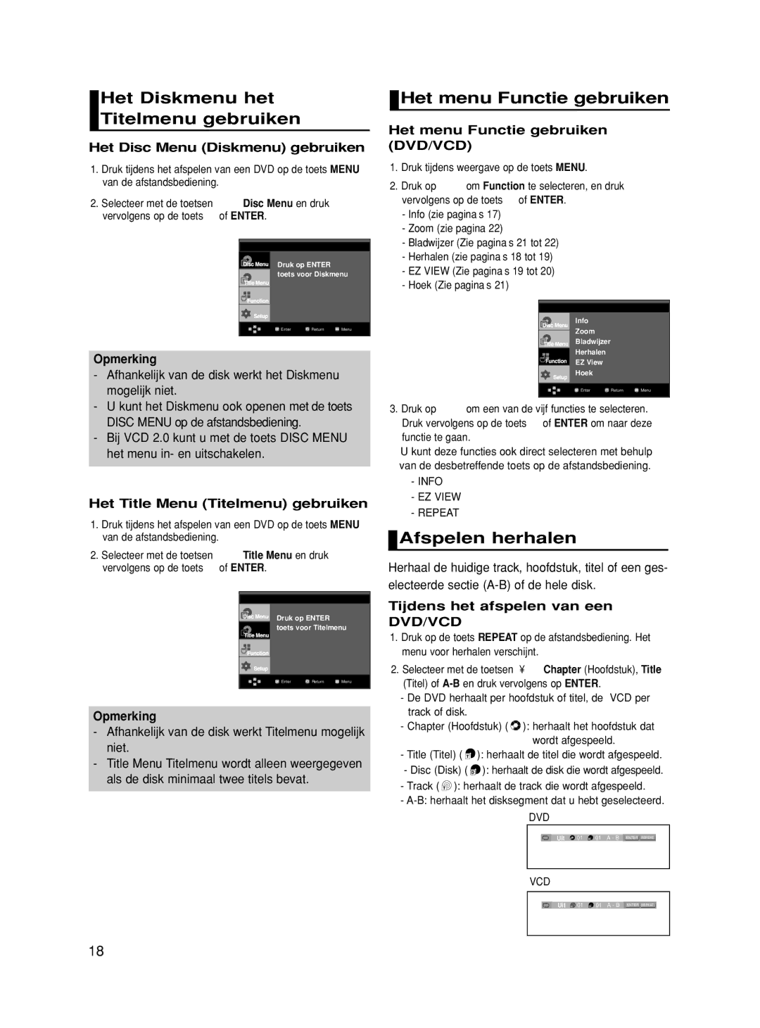 Samsung DVD-HD860/FOU, DVD-HD860/XEG manual Afspelen herhalen, Het menu Functie gebruiken, Het Disc Menu Diskmenu gebruiken 