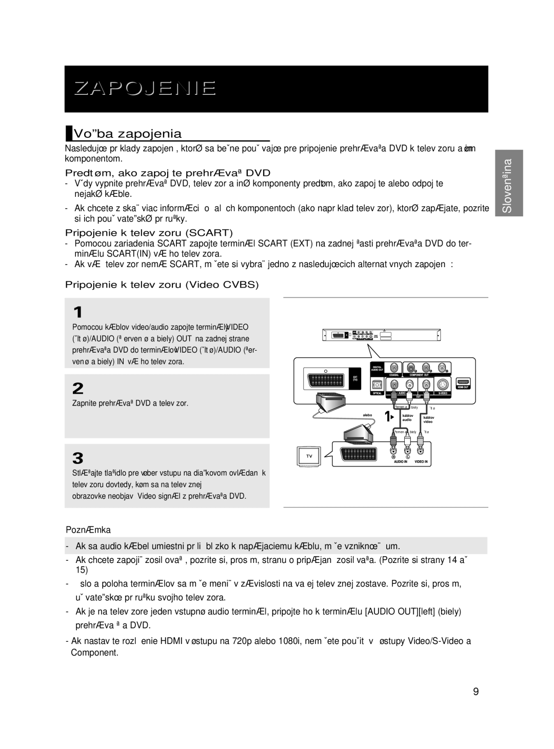 Samsung DVD-HD860/FOU manual Zapojenie, Voºba zapojenia, Predt˘m, ako zapojíte prehrávaã DVD, Pripojenie k televízoru Scart 