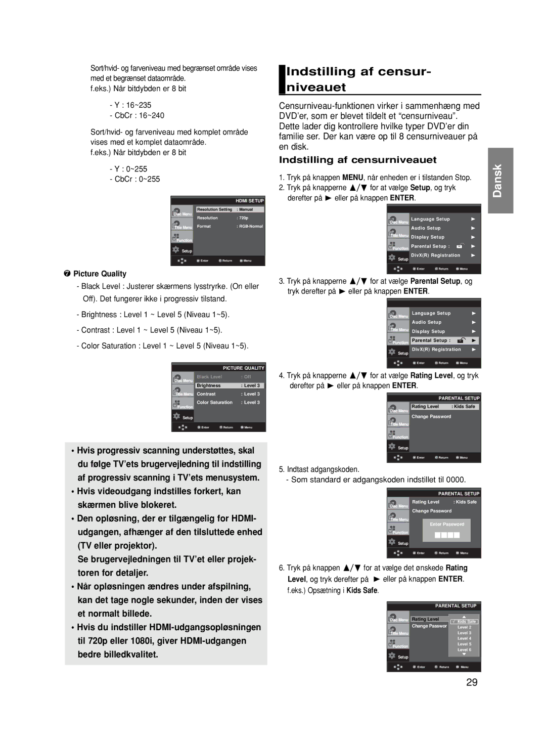 Samsung DVD-HD870/XEE manual Indstilling af censur- niveauet, Indstilling af censurniveauet, ❼ Picture Quality 