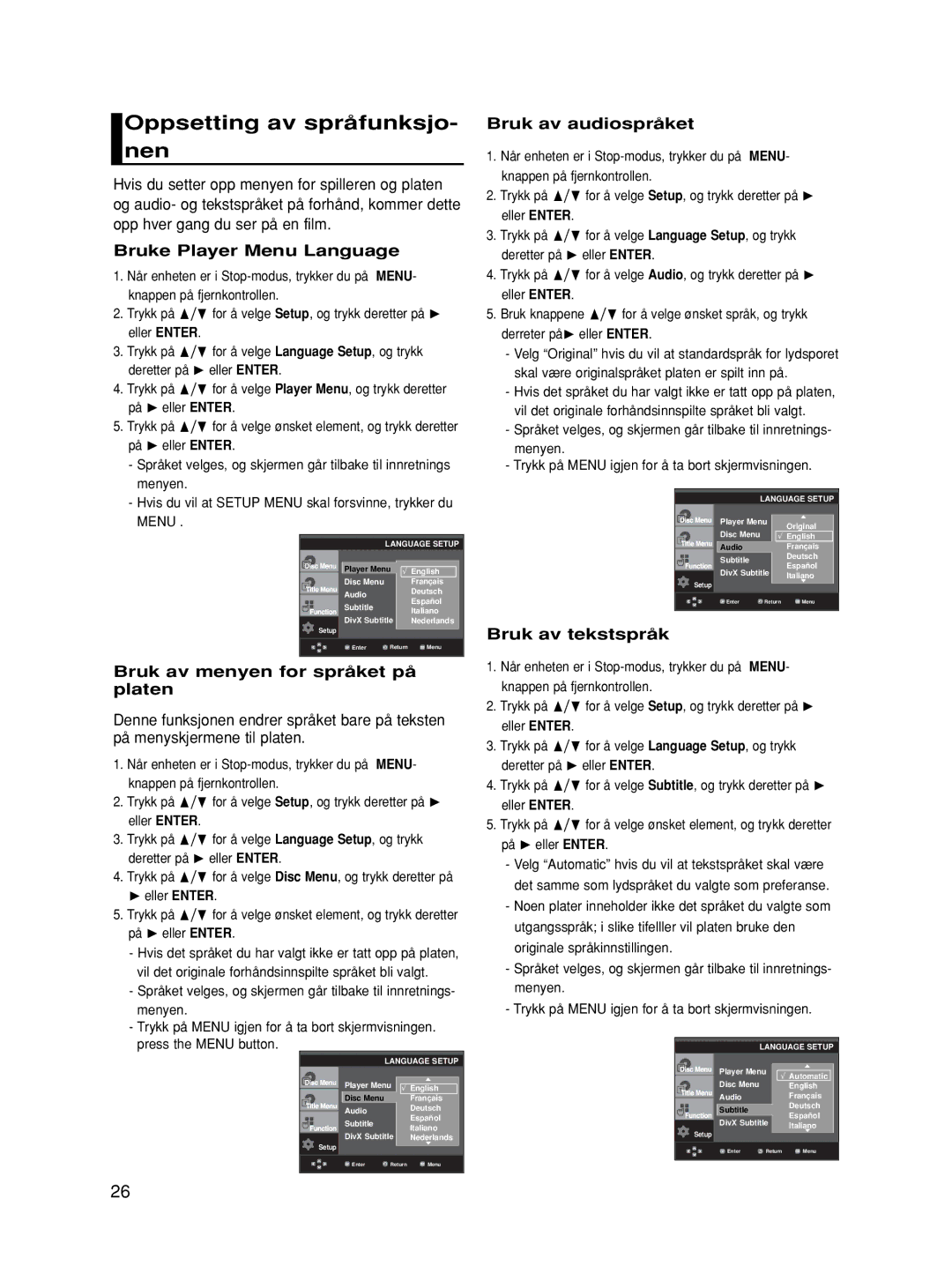 Samsung DVD-HD870/XEE Oppsetting av språfunksjo- nen, Bruke Player Menu Language, Bruk av menyen for språket på platen 