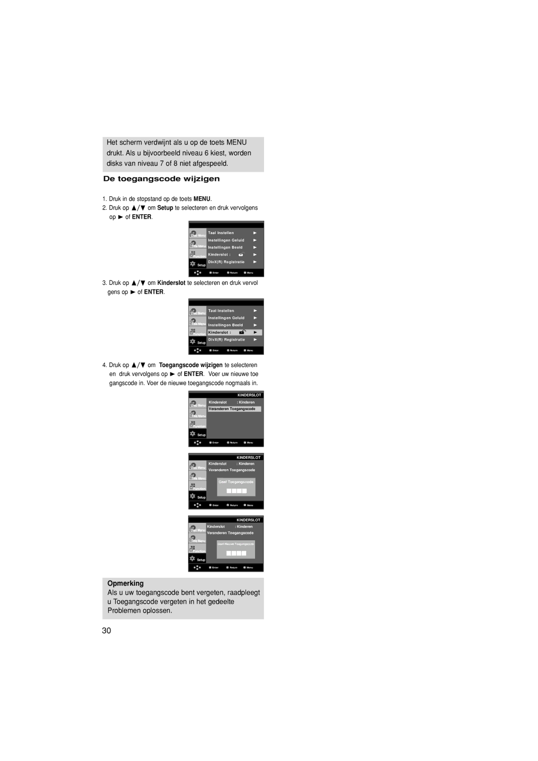 Samsung DVD-HD870/XEG, DVD-HD870/XEL manual De toegangscode wijzigen, Opmerking 