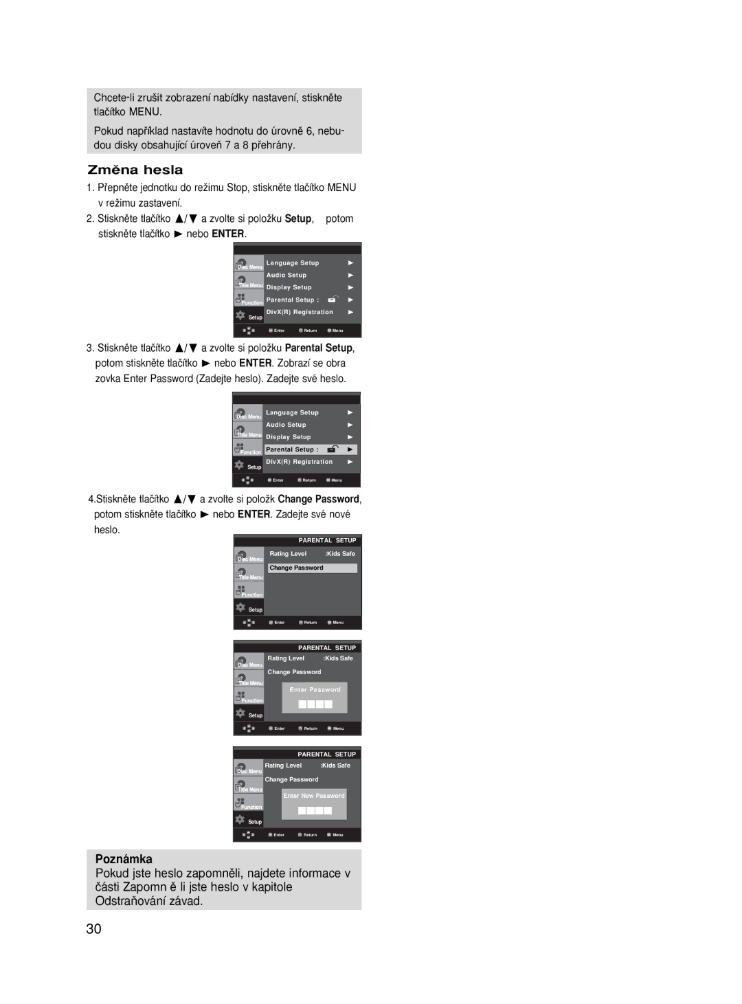 Samsung DVD-HD870/XEG, DVD-HD870/XET, DVD-HD870/AUS, DVD-HD870/XEH manual Zmûna hesla, Stisknûte tlaãítko  nebo Enter 