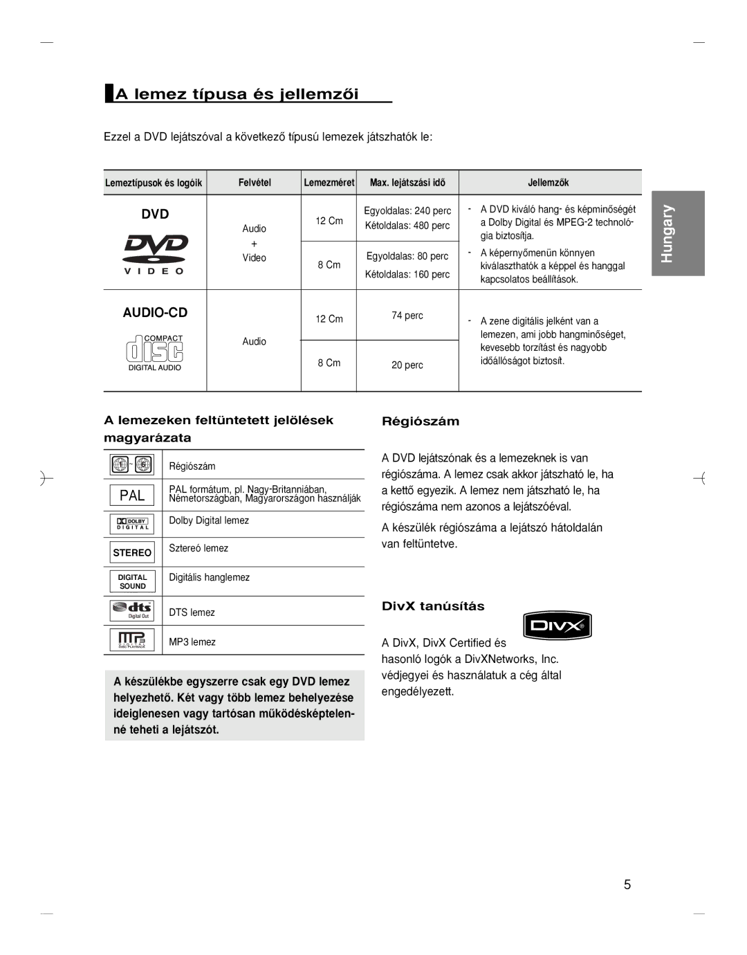 Samsung DVD-HD870/XEE Lemez típusa és jellemzŒi, Lemezeken feltüntetett jelölések Magyarázata, Régiószám, DivX tanúsítás 