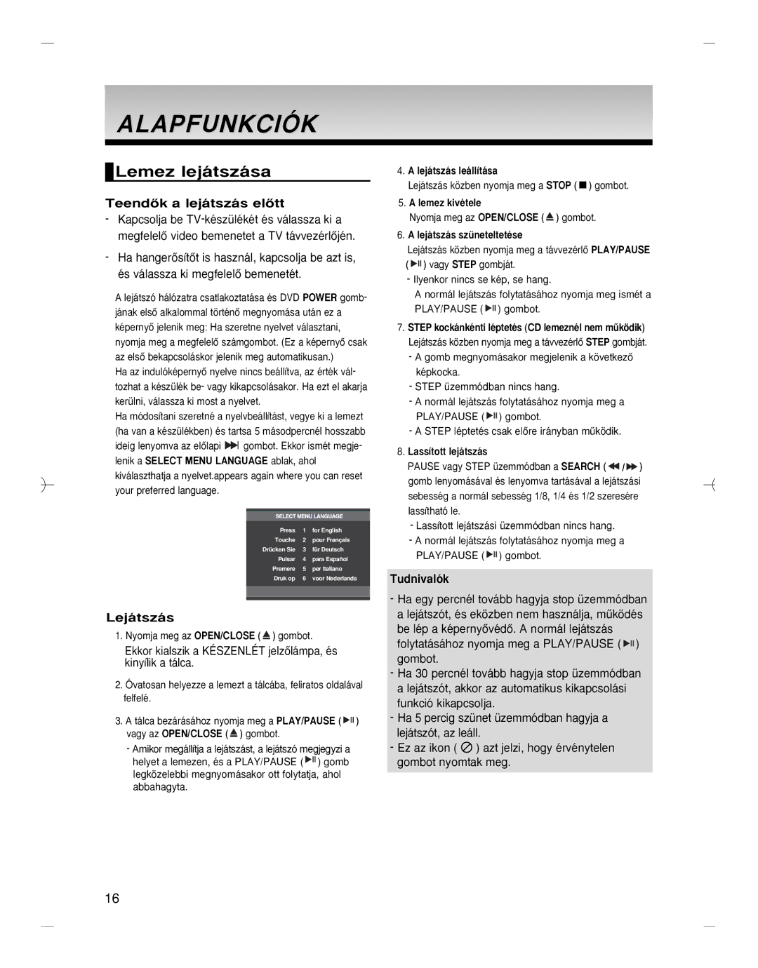 Samsung DVD-HD870/XEH, DVD-HD870/XEG, DVD-HD870/XET Alapfunkciók, Lemez lejátszása, TeendŒk a lejátszás elŒtt, Lejátszás 