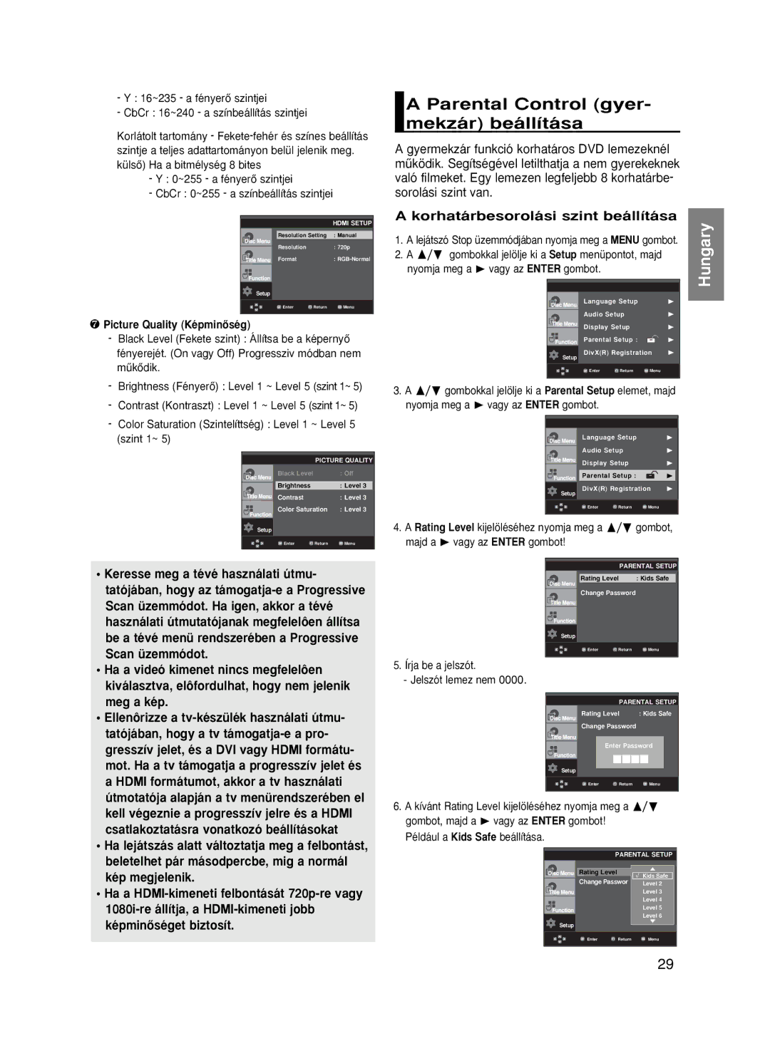 Samsung DVD-HD870/XEE, DVD-HD870/XEG manual Parental Control gyer- mekzár beállítása, Korhatárbesorolási szint beállítása 