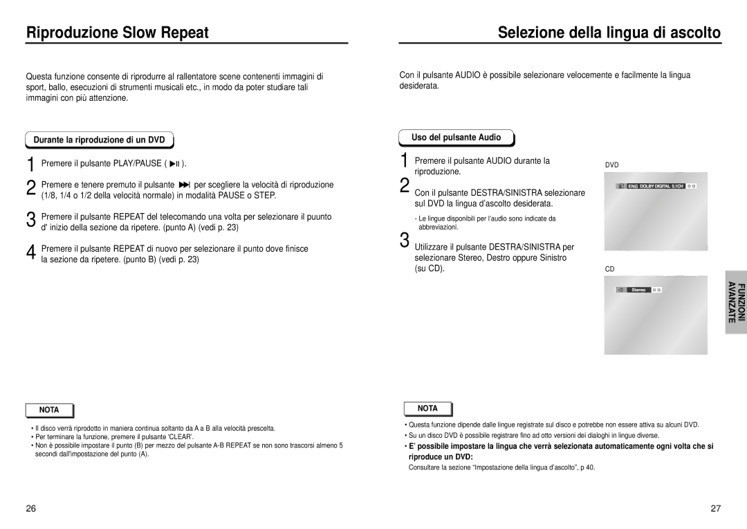 Samsung DVD-HD935/XET manual Riproduzione Slow Repeat, Selezione della lingua di ascolto, Uso del pulsante Audio 