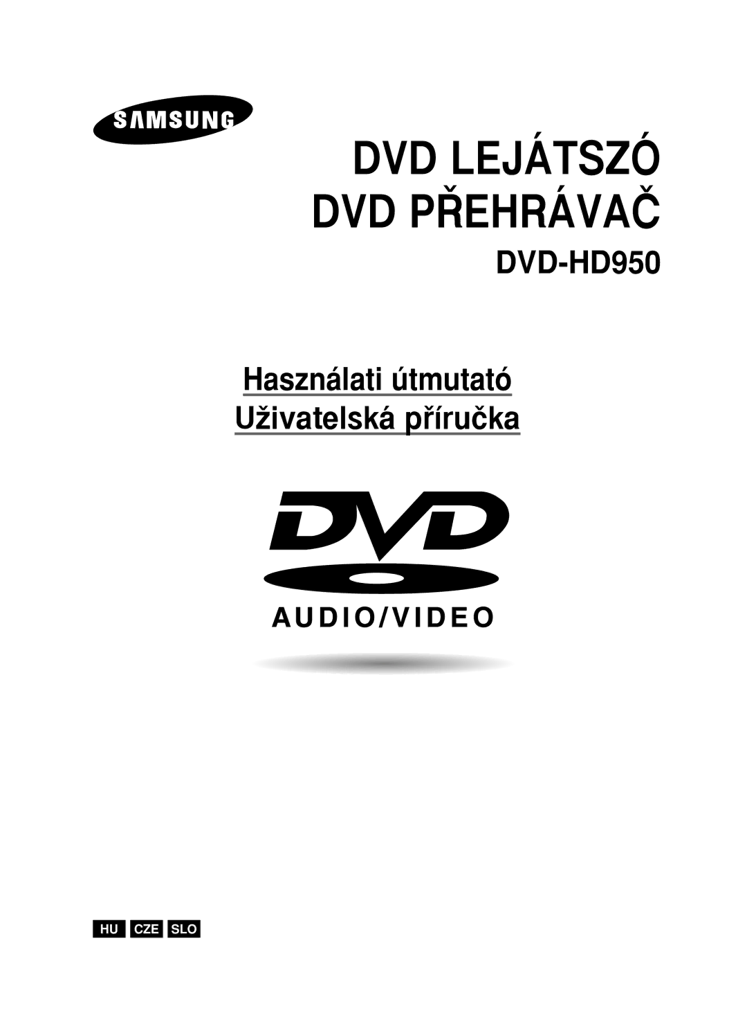 Samsung DVD-HD950/XEL, DVD-HD950/XEG, DVD-HD950/XEH, DVD-HD950/SED manual DVD Lejátszó DVD P¤EHRÁVAâ 