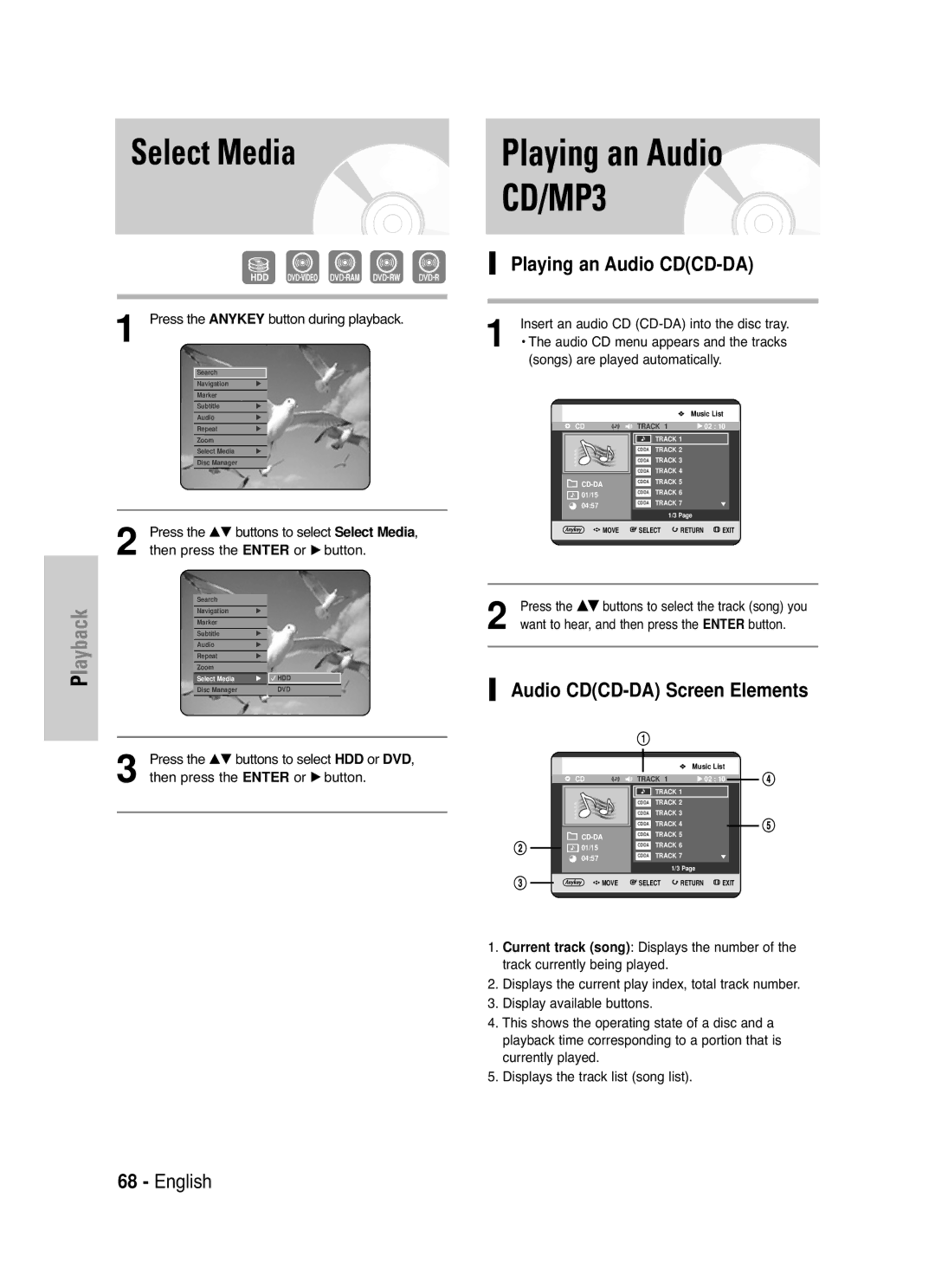 Samsung DVD-HR720 Select Media, Playing an Audio CDCD-DA, Insert an audio CD CD-DA into the disc tray 