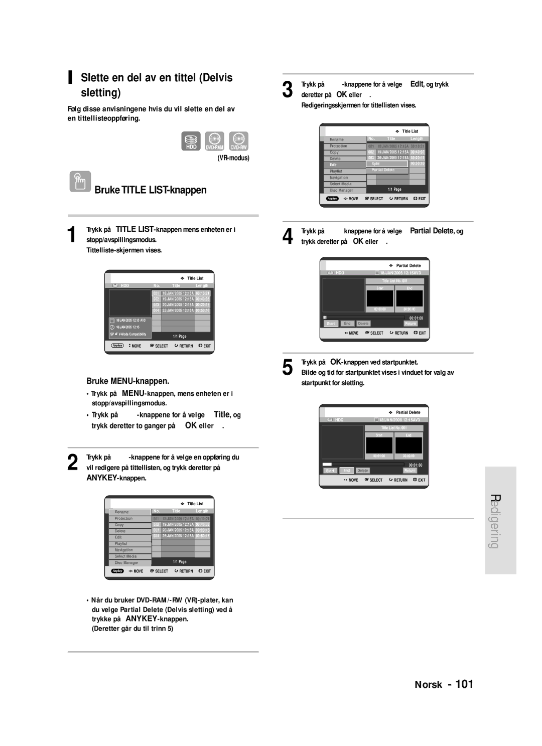 Samsung DVD-HR720/XEE manual Slette en del av en tittel Delvis sletting, Trykk på OK-knappen ved startpunktet 