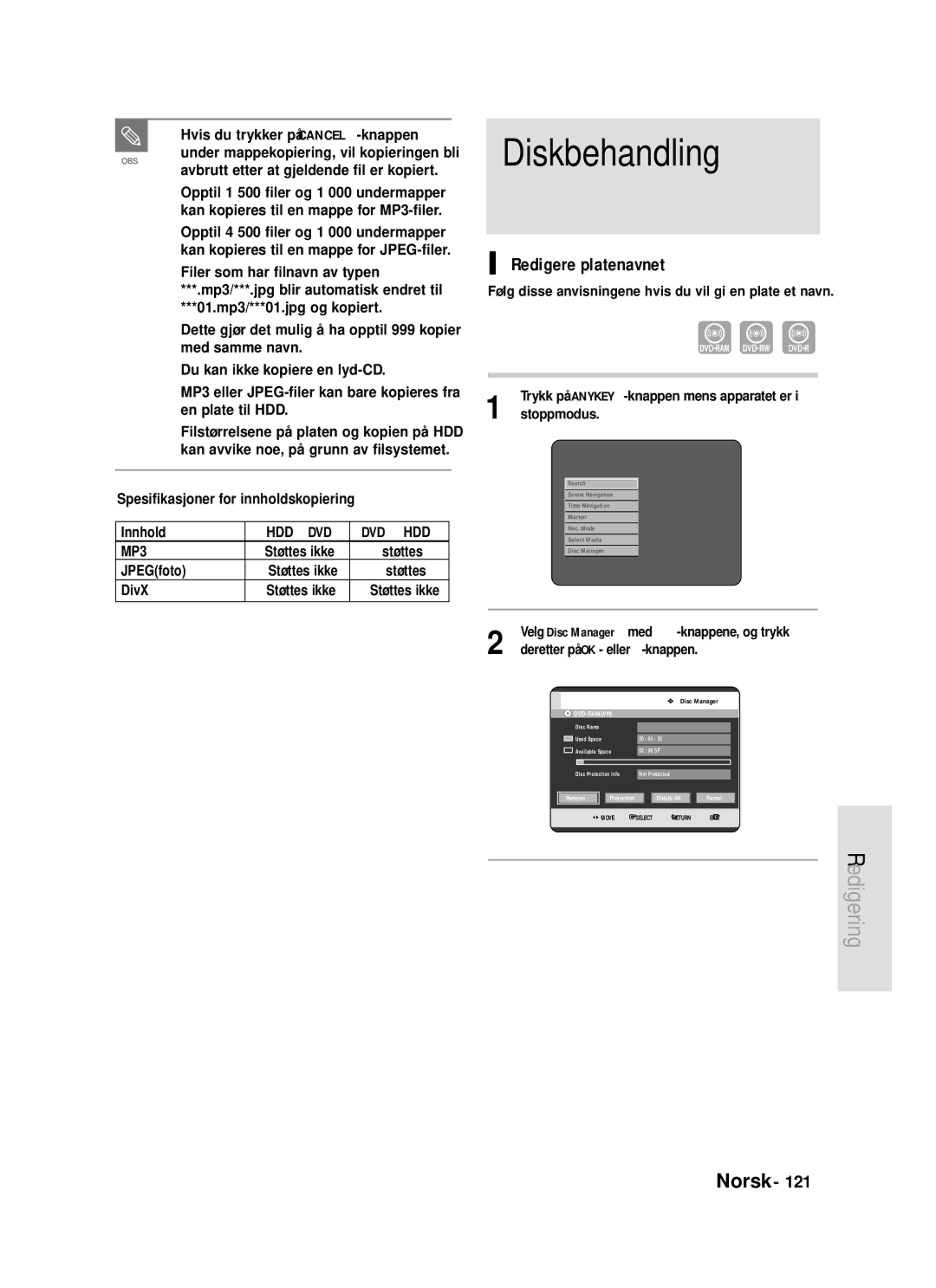 Samsung DVD-HR720/XEE Redigere platenavnet, Hvis du trykker på CANCEL-knappen, Trykk på ANYKEY-knappen mens apparatet er 