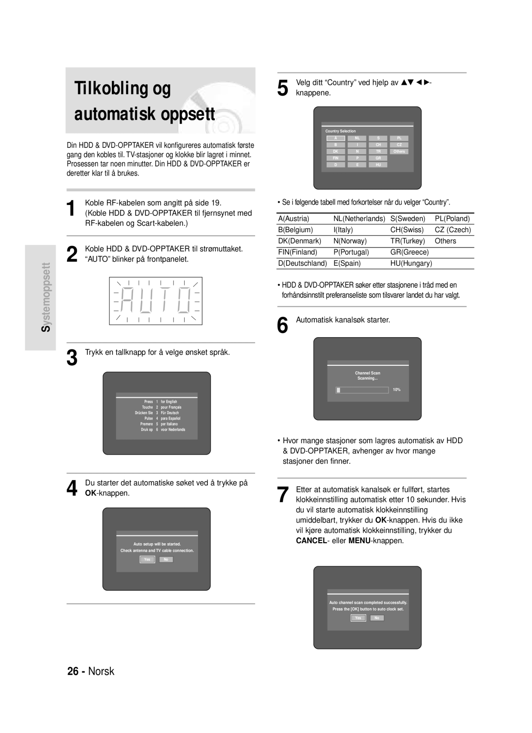 Samsung DVD-HR720/XEE manual Tilkobling og automatisk oppsett, Velg ditt Country ved hjelp av …† œ √, Knappene 