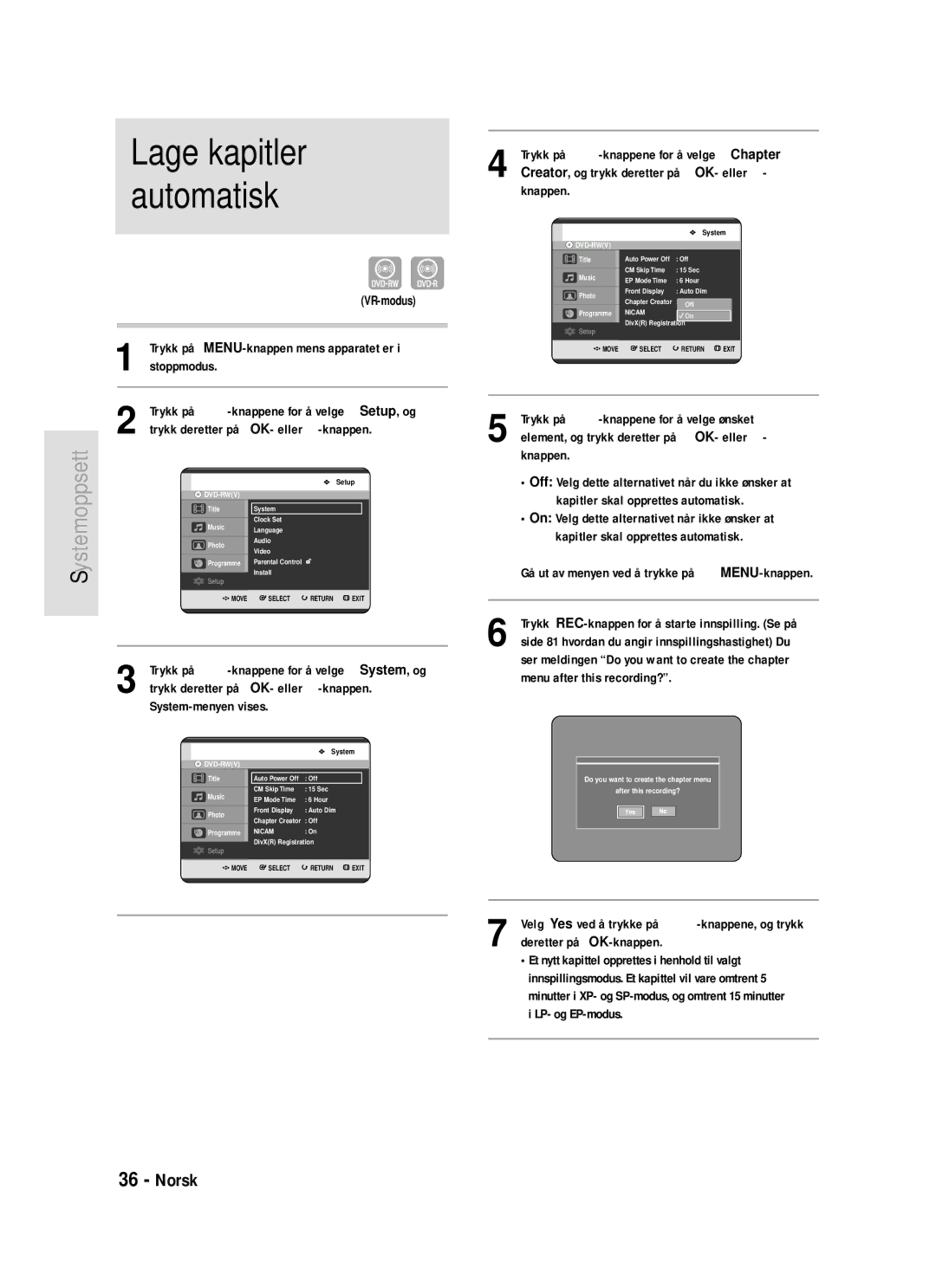 Samsung DVD-HR720/XEE manual Lage kapitler automatisk, VR-modus, Trykk på …†-knappene for å velge Chapter 