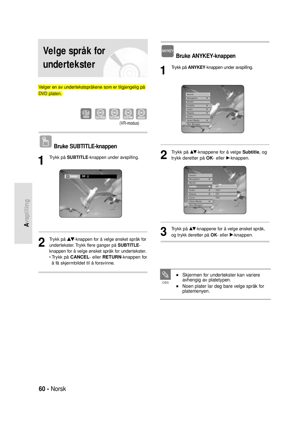 Samsung DVD-HR720/XEE manual Velge språk for undertekster, Bruke SUBTITLE-knappen, Skjermen for undertekster kan variere 