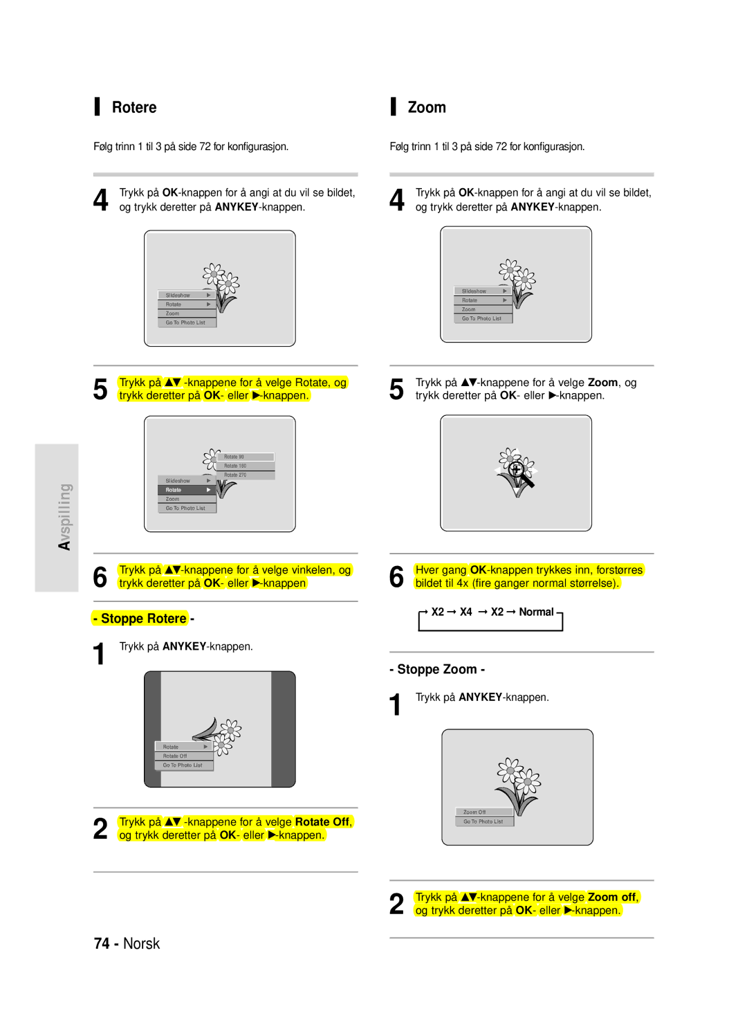 Samsung DVD-HR720/XEE manual Stoppe Rotere, Stoppe Zoom, X2 X4 X2 Normal 