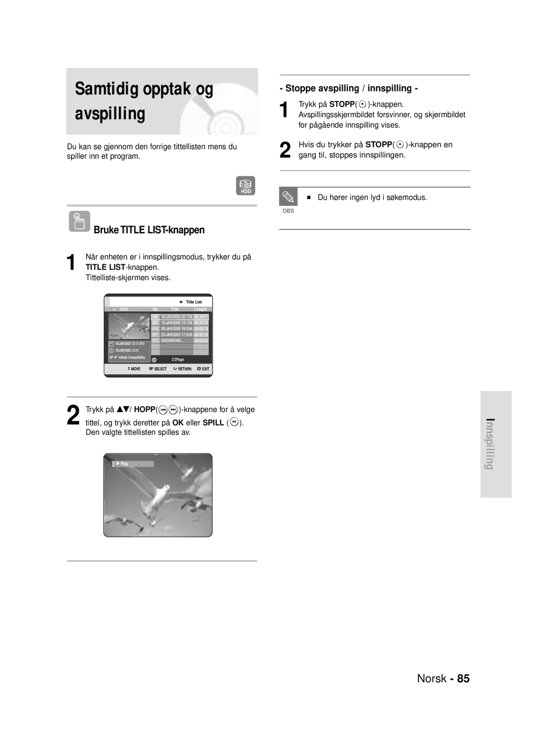 Samsung DVD-HR720/XEE manual Når enheten er i innspillingsmodus, trykker du på, Title LIST-knappen 