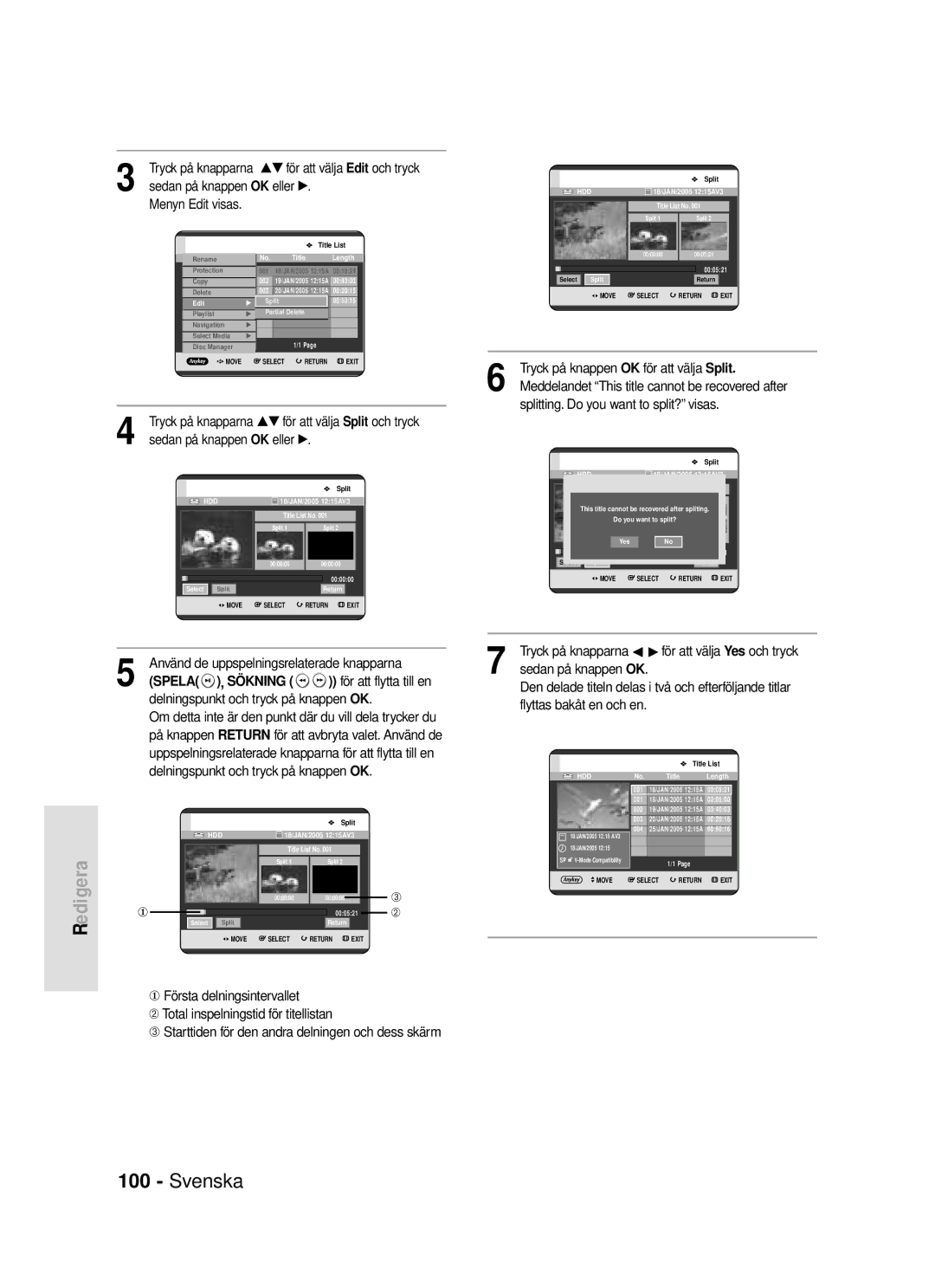 Samsung DVD-HR720/XEE manual Tryck på knappen OK för att välja Split, Splitting. Do you want to split? visas 