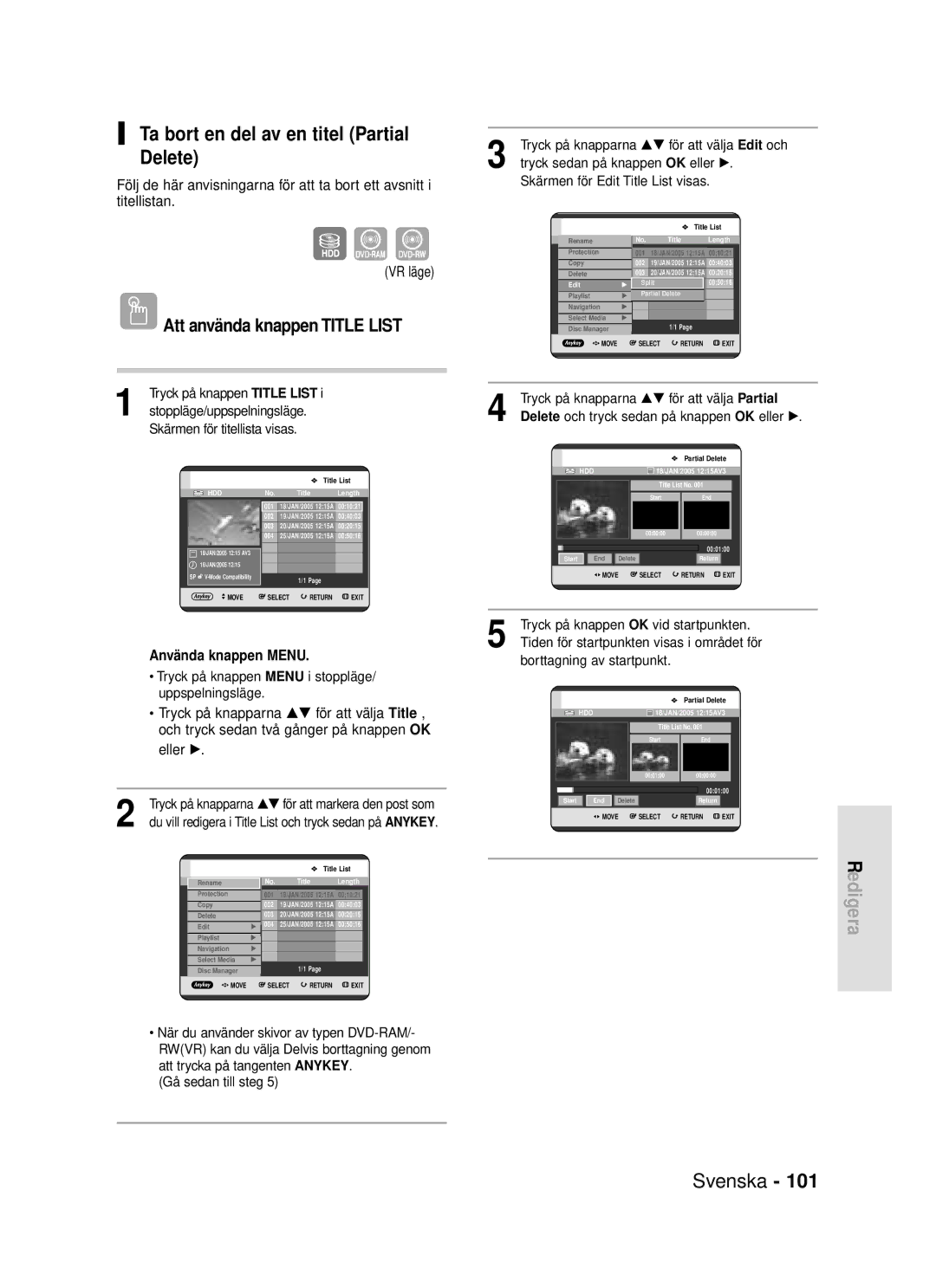 Samsung DVD-HR720/XEE manual Ta bort en del av en titel Partial Delete, Tryck på knappen OK vid startpunkten 