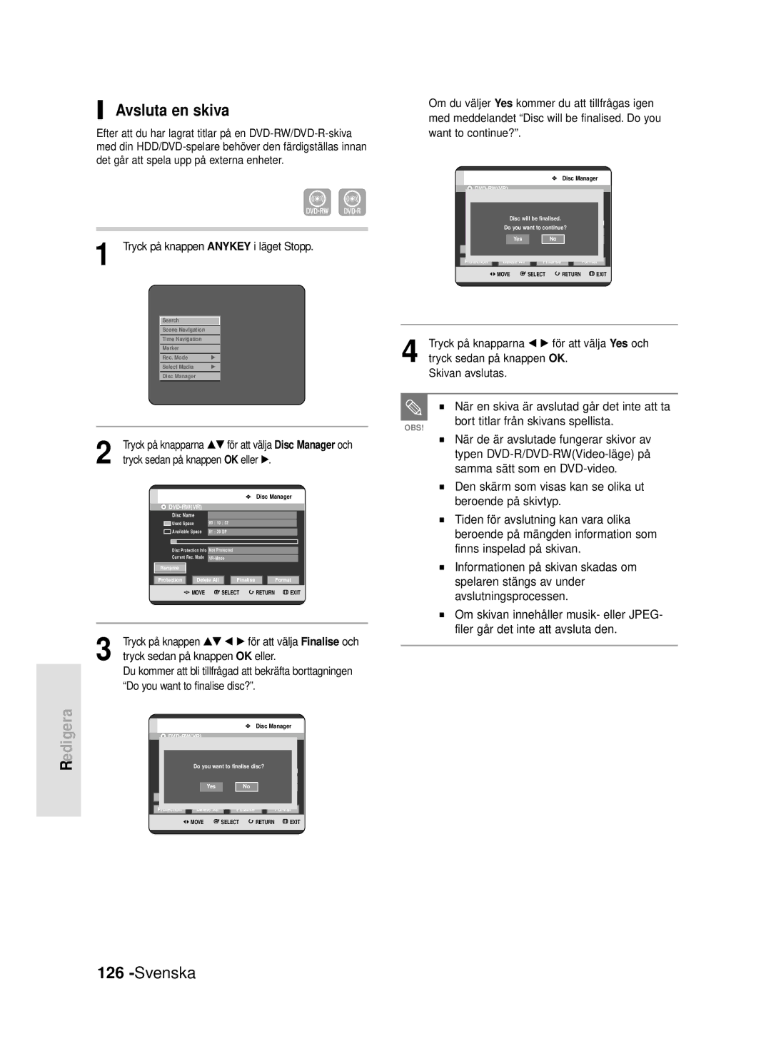 Samsung DVD-HR720/XEE Avsluta en skiva, När en skiva är avslutad går det inte att ta, Bort titlar från skivans spellista 