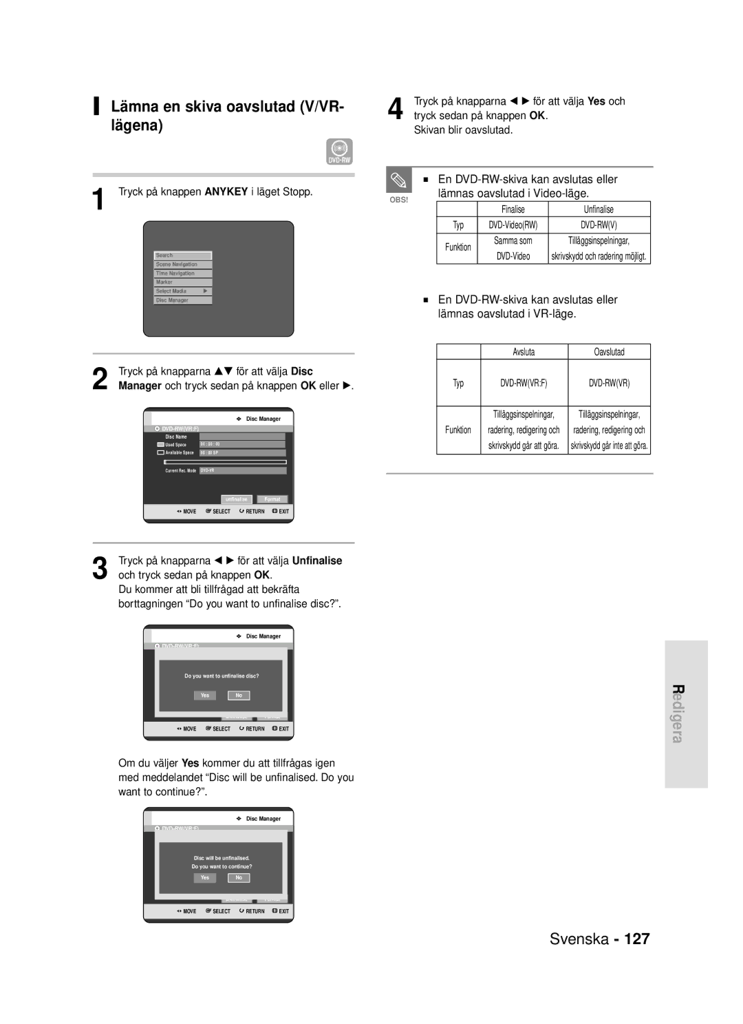 Samsung DVD-HR720/XEE manual Lämna en skiva oavslutad V/VR- lägena, En DVD-RW-skiva kan avslutas eller 