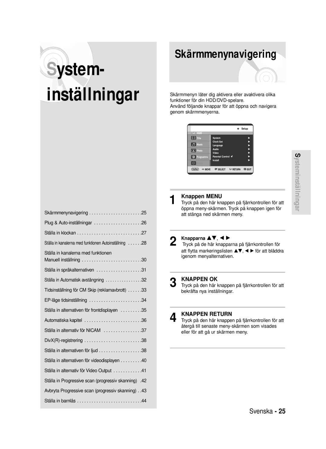 Samsung DVD-HR720/XEE manual Skärmmenynavigering, Ställa in kanalerna med funktionen 