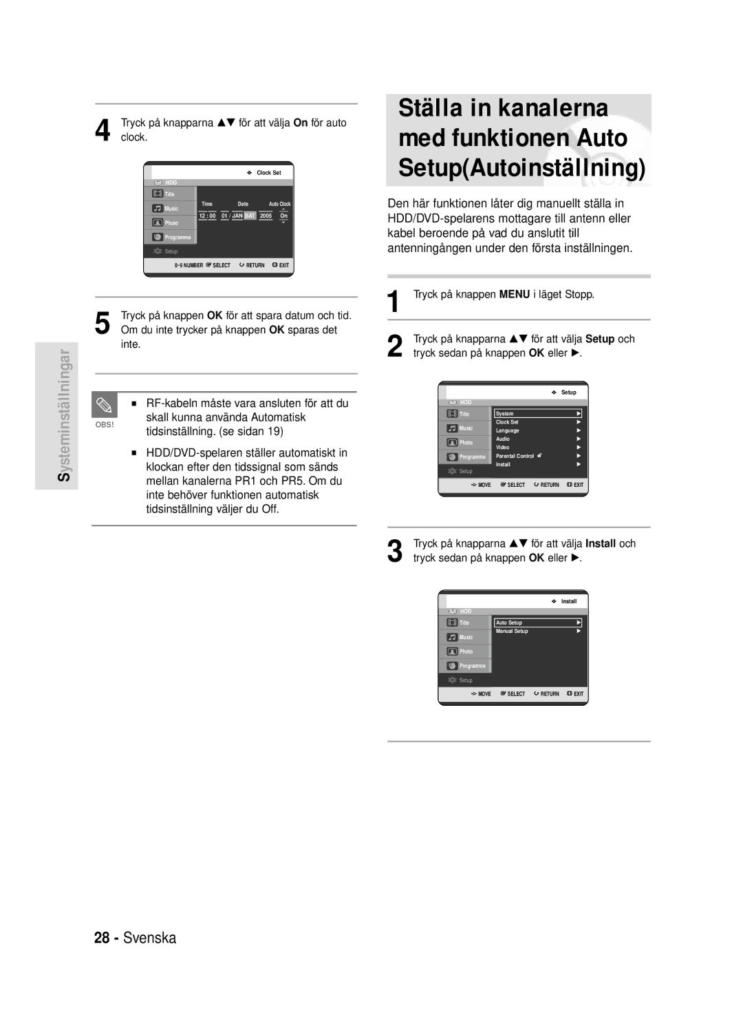 Samsung DVD-HR720/XEE RF-kabeln måste vara ansluten för att du, Skall kunna använda Automatisk, Tidsinställning. se sidan 