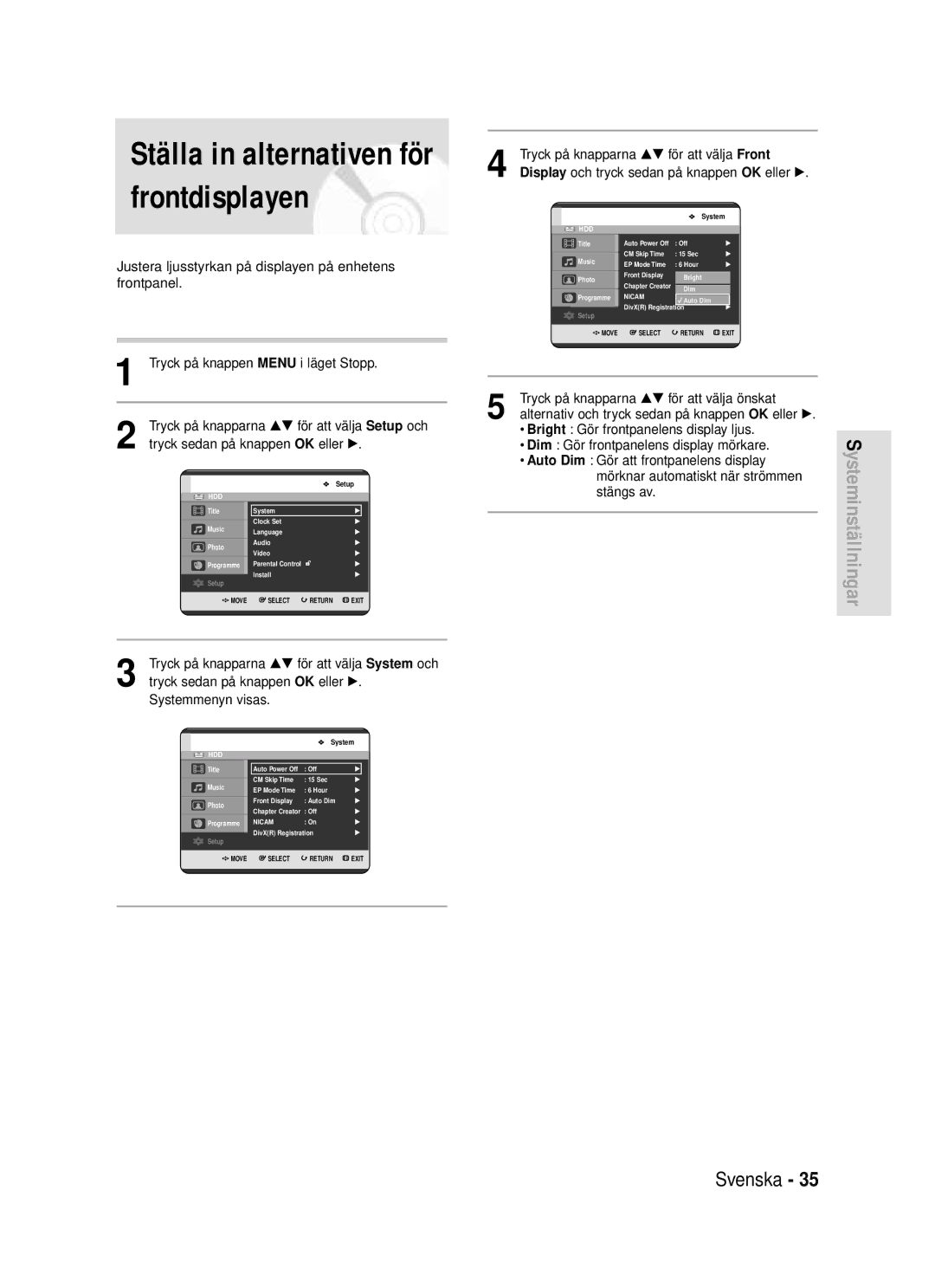 Samsung DVD-HR720/XEE manual Tryck på knapparna …† för att välja Front, Display och tryck sedan på knappen OK eller √ 