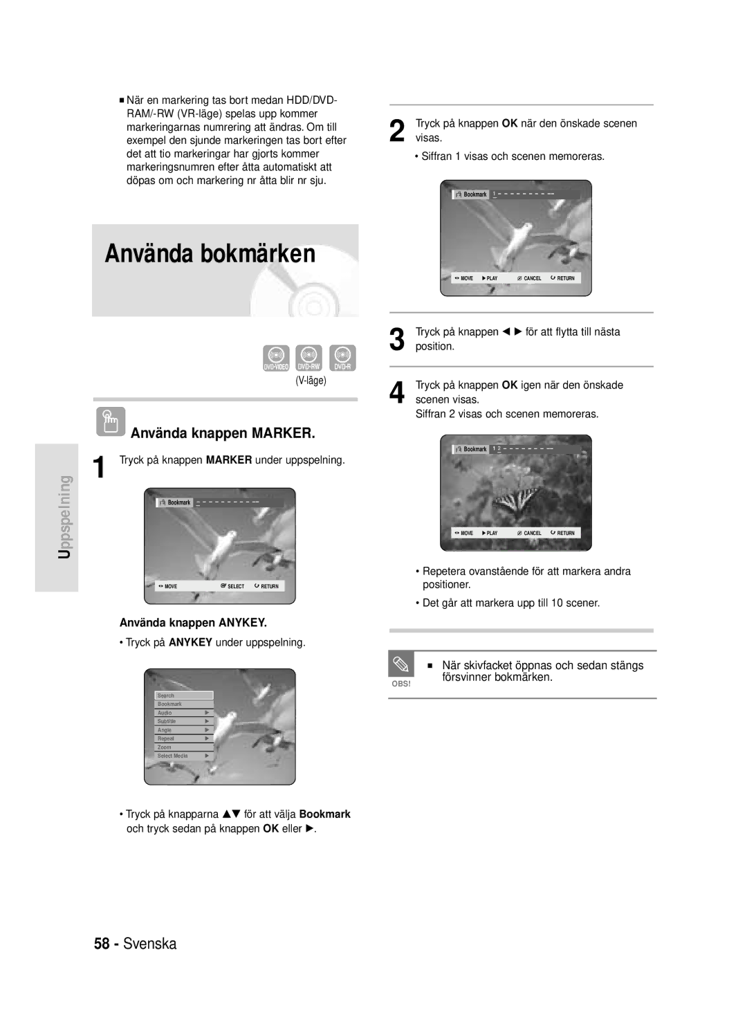 Samsung DVD-HR720/XEE manual Använda bokmärken, När skivfacket öppnas och sedan stängs, Försvinner bokmärken, Läge 