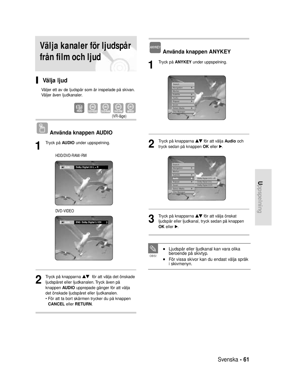 Samsung DVD-HR720/XEE Välja ljud, Använda knappen Audio, Ljudspår eller ljudkanal kan vara olika, Beroende på skivtyp 