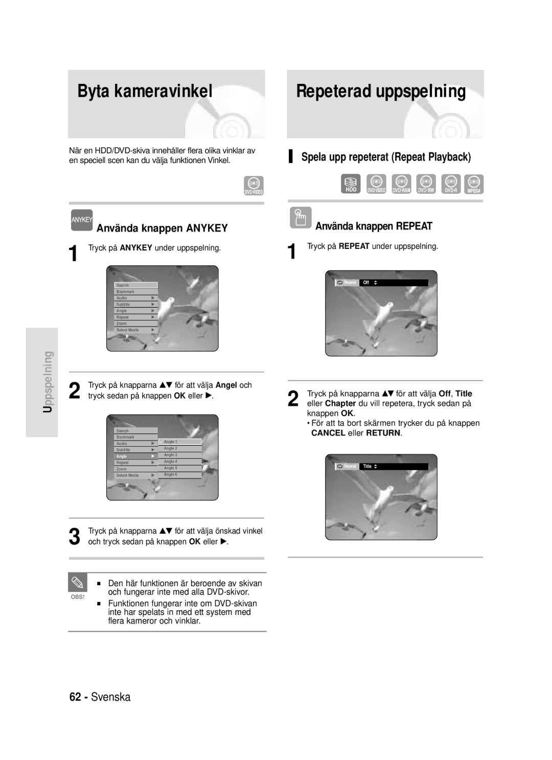 Samsung DVD-HR720/XEE manual Byta kameravinkel, Spela upp repeterat Repeat Playback, Använda knappen Repeat 