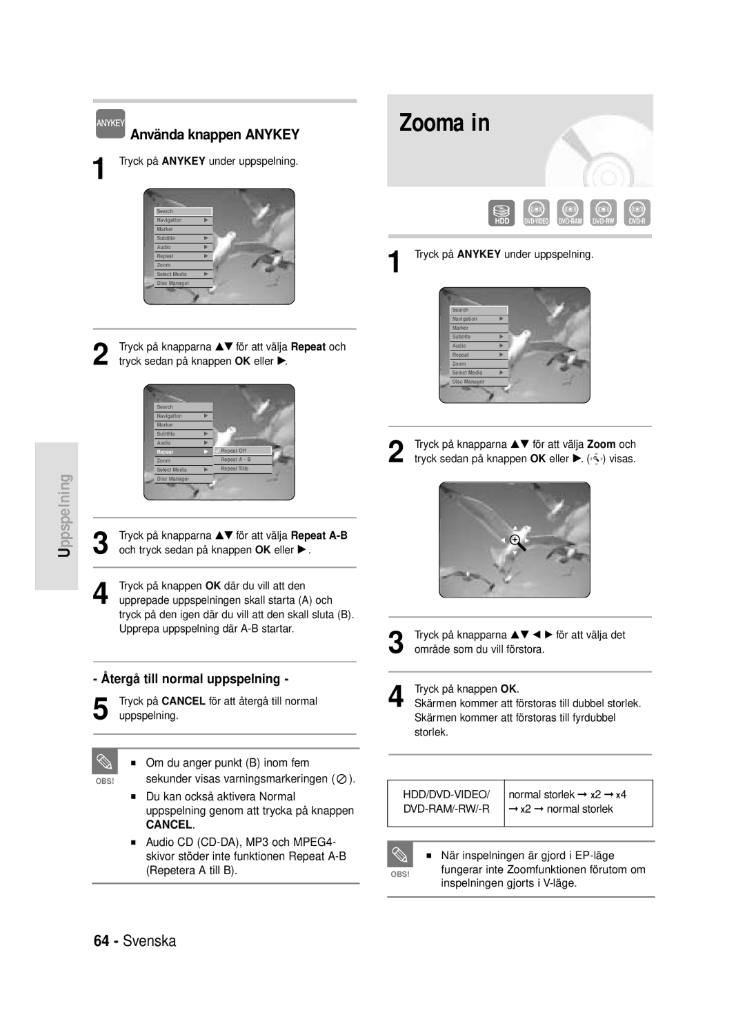 Samsung DVD-HR720/XEE manual Zooma, Återgå till normal uppspelning, Om du anger punkt B inom fem 