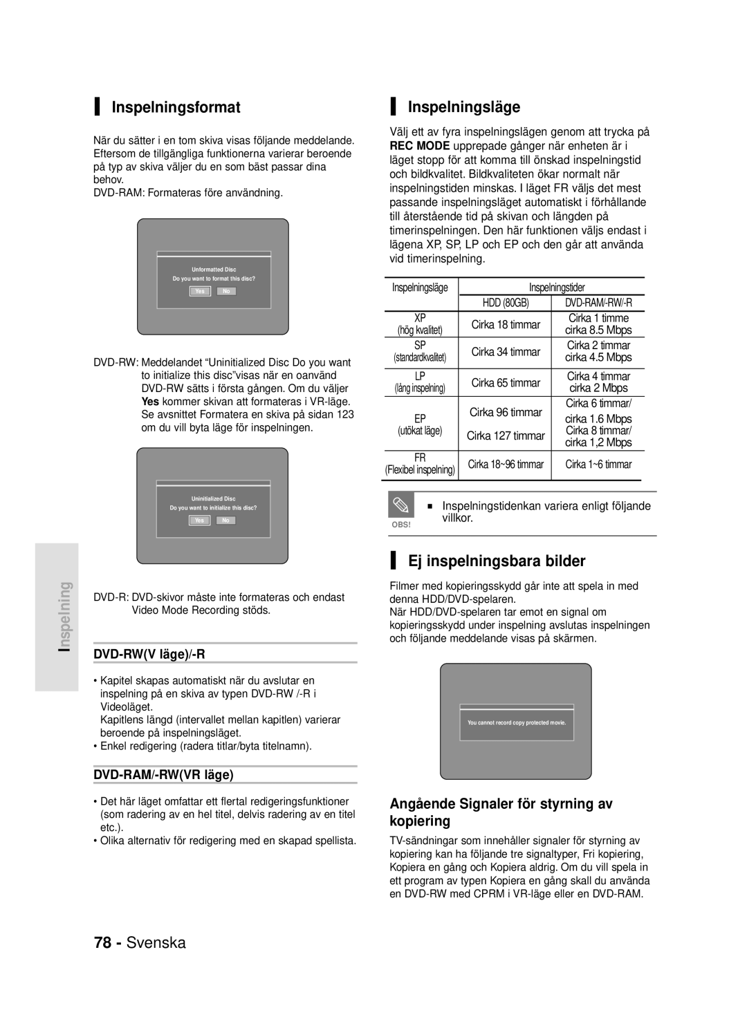 Samsung DVD-HR720/XEE manual Inspelningsformat, Inspelningsläge, Ej inspelningsbara bilder 