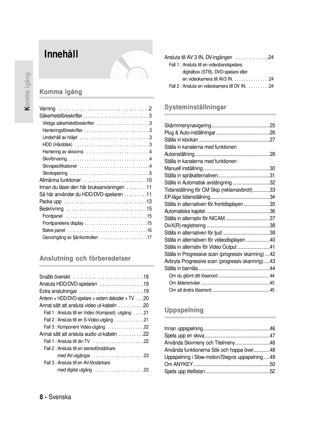 Samsung DVD-HR720/XEE Innehåll, Ansluta till en stereoförstärkare, Ansluta till en AV-förstärkare, Fall, Autoinställning 