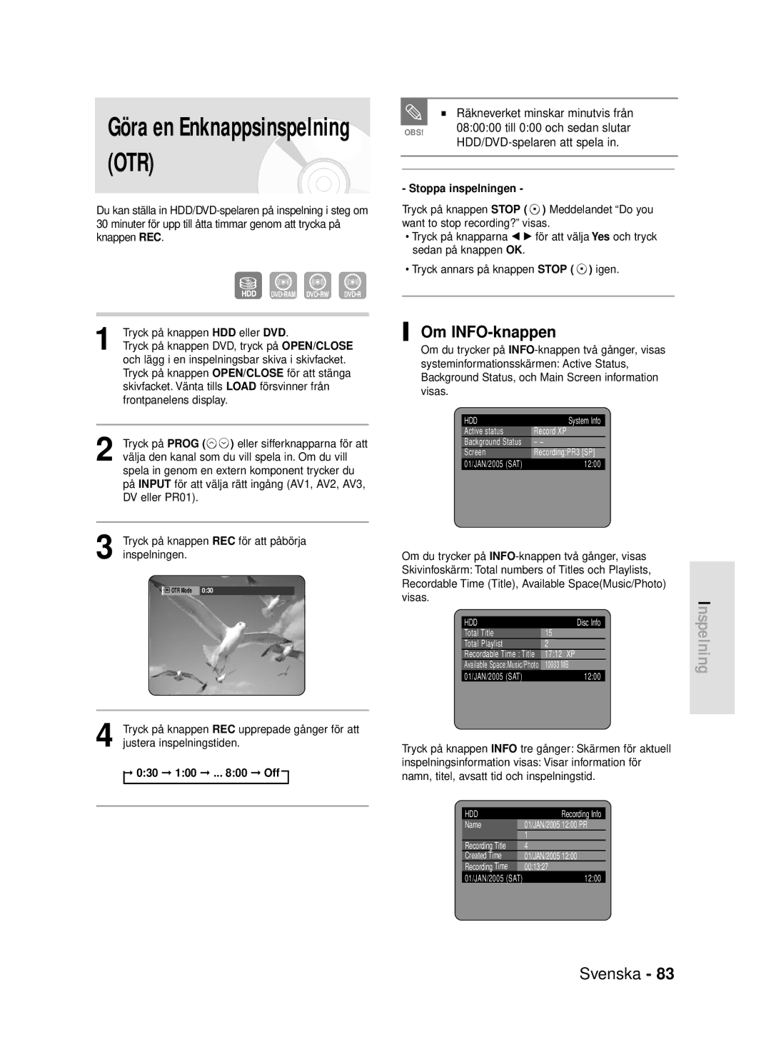 Samsung DVD-HR720/XEE manual Om INFO-knappen, Räkneverket minskar minutvis från, Till 000 och sedan slutar 