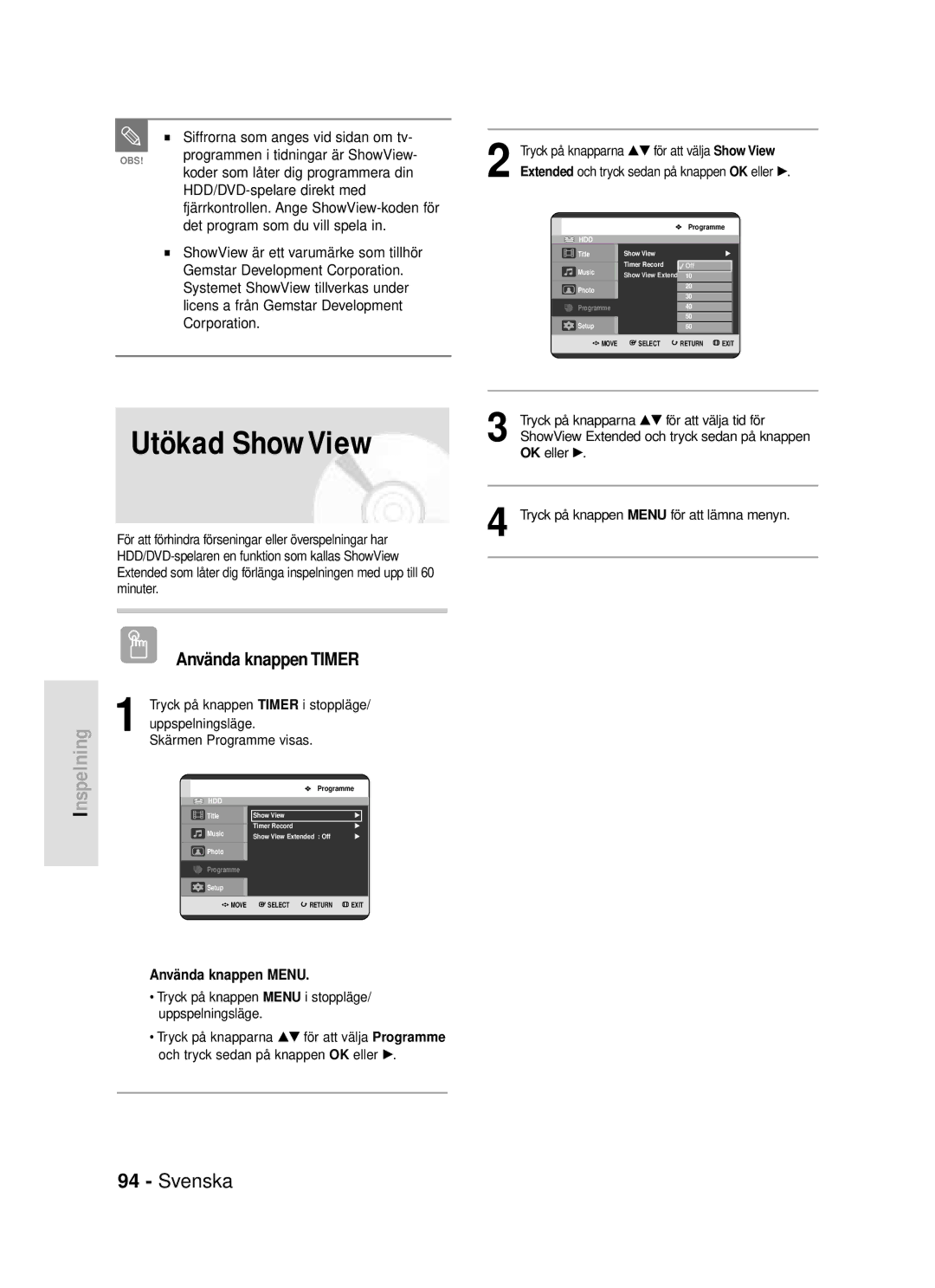 Samsung DVD-HR720/XEE manual Utökad ShowView, Siffrorna som anges vid sidan om tv, Programmen i tidningar är ShowView 