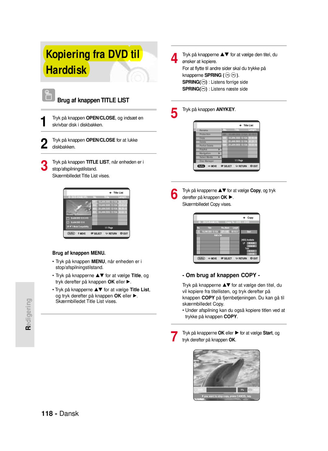 Samsung DVD-HR720/XEE manual Kopiering fra DVD til Harddisk, Derefter på knappen OK √ 