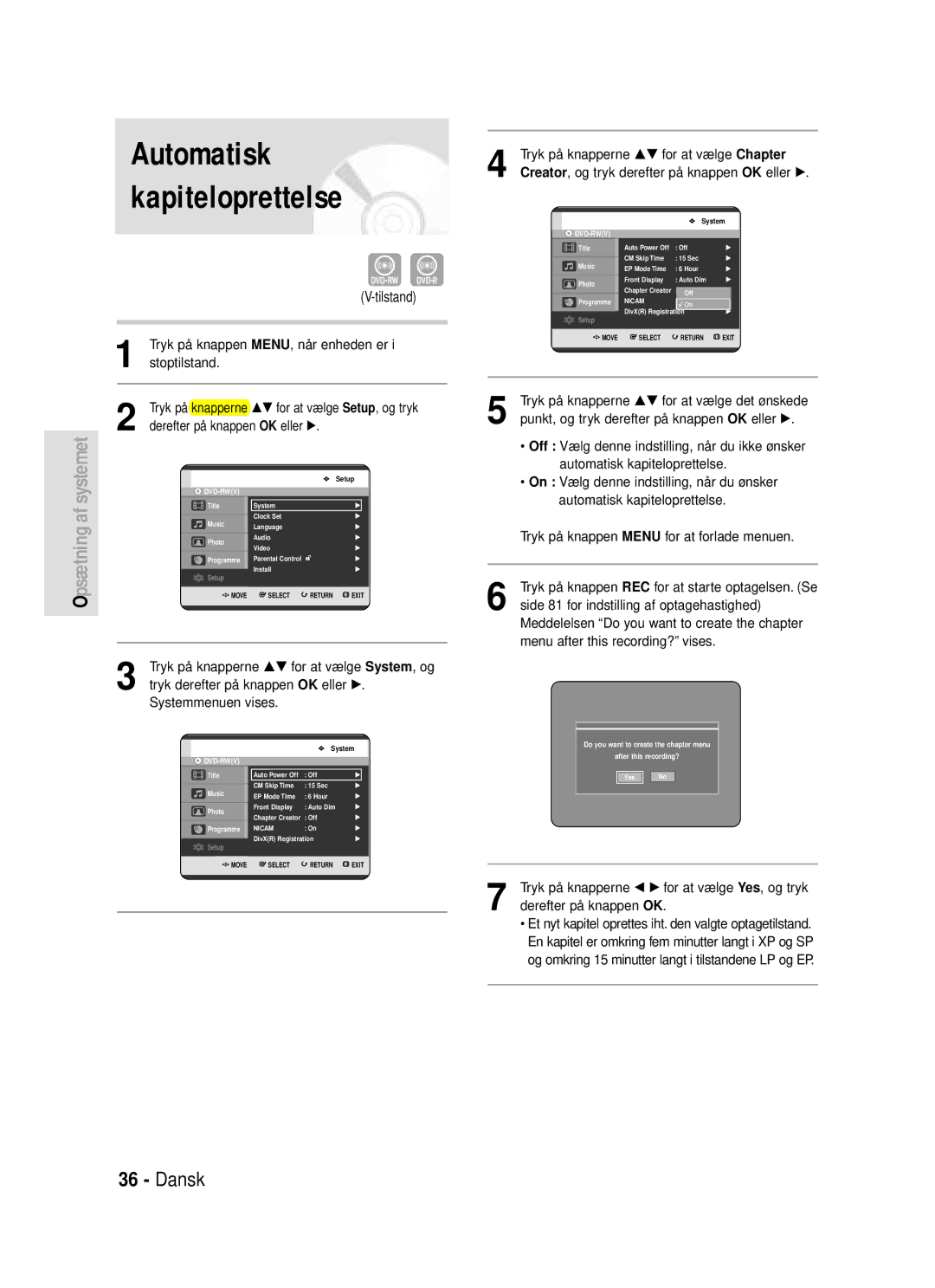 Samsung DVD-HR720/XEE Automatisk kapiteloprettelse, Tilstand, Tryk på knapperne …† for at vælge Chapter, Stoptilstand 