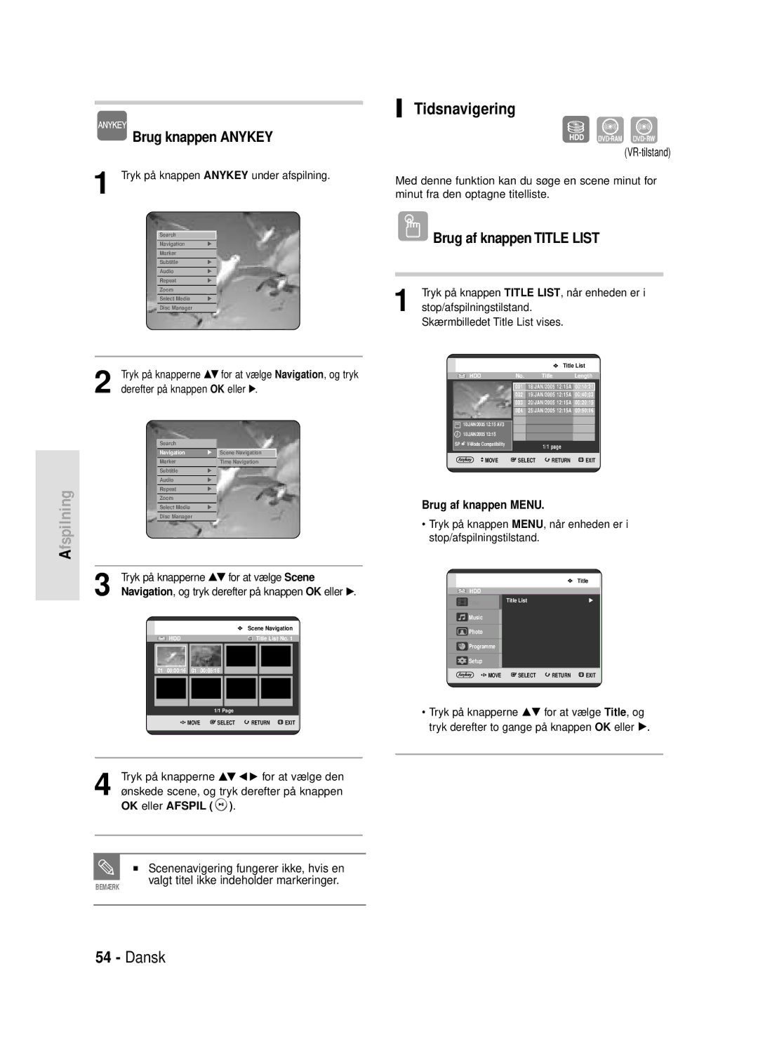 Samsung DVD-HR720/XEE manual Tidsnavigering, Brug knappen Anykey, Scenenavigering fungerer ikke, hvis en 