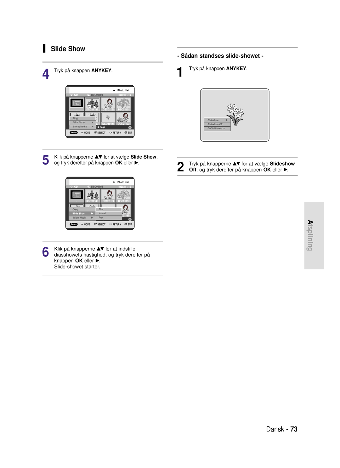 Samsung DVD-HR720/XEE manual Slide Show, Sådan standses slide-showet 