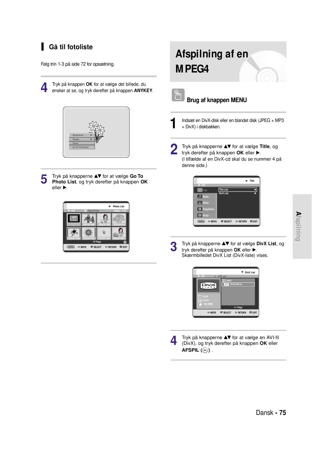 Samsung DVD-HR720/XEE manual Afspilning af en, Gå til fotoliste, Brug af knappen Menu 