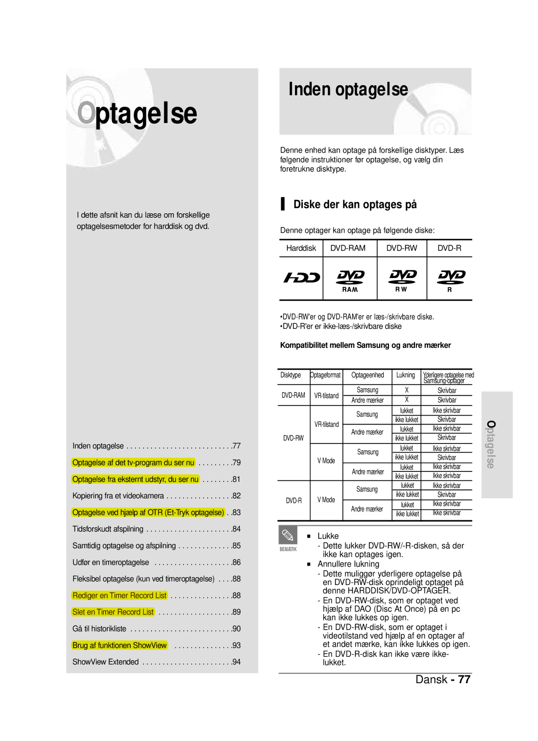 Samsung DVD-HR720/XEE manual Inden optagelse, Diske der kan optages på 