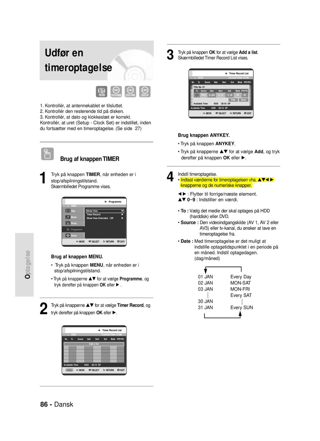 Samsung DVD-HR720/XEE manual Brug af knappen Timer, Skærmbilledet Timer Record List vises 